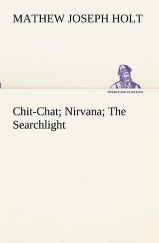 Cover image for Chit-Chat; Nirvana; The Searchlight