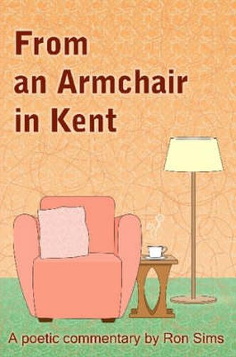 Cover image for From an Armchair in Kent