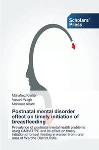 Cover image for Postnatal mental disorder effect on timely initiation of breastfeeding