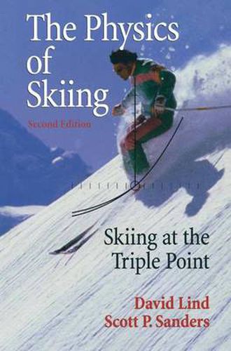 Cover image for The Physics of Skiing: Skiing at the Triple Point