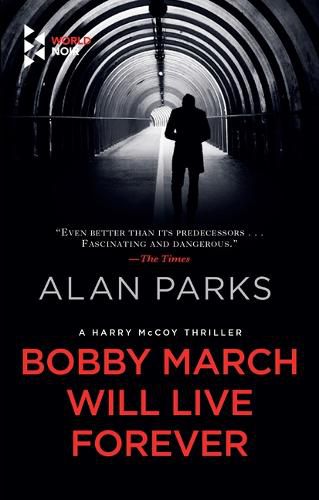 Cover image for Bobby March Will Live Forever