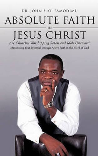 Cover image for Absolute Faith In Jesus Christ