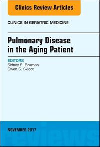 Cover image for Pulmonary Disease in the Aging Patient, An Issue of Clinics in Geriatric Medicine