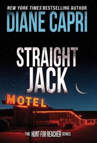 Cover image for Straight Jack: The Hunt for Jack Reacher Series