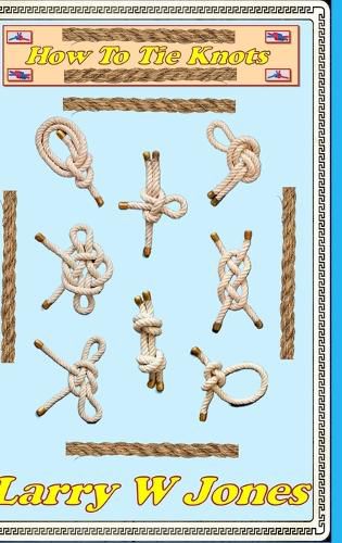 Cover image for How To Tie Knots