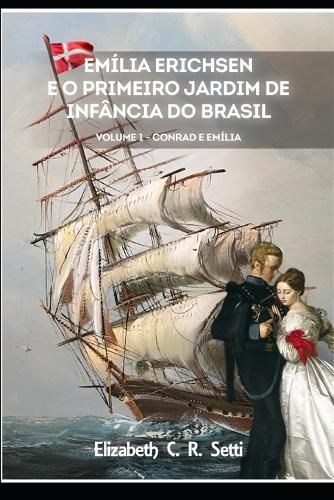 Cover image for Emilia Erichsen e o primeiro Jardim de Infancia do Brasil