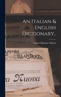 Cover image for An Italian & English Dictionary..