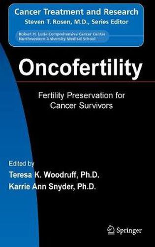 Oncofertility: Fertility Preservation for Cancer Survivors