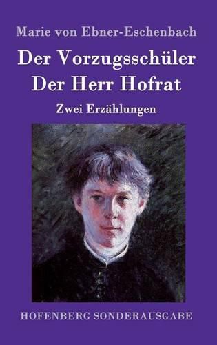 Cover image for Der Vorzugsschuler / Der Herr Hofrat: Zwei Erzahlungen