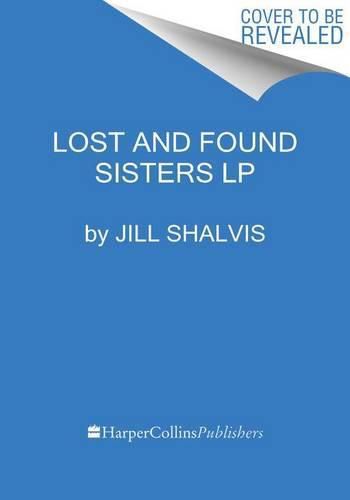 Cover image for Lost And Found Sisters [Large Print]