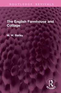 Cover image for The English Farmhouse and Cottage