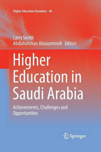 Cover image for Higher Education in Saudi Arabia: Achievements, Challenges and Opportunities