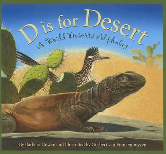 Cover image for D Is for Desert: A World Deserts Alphabet