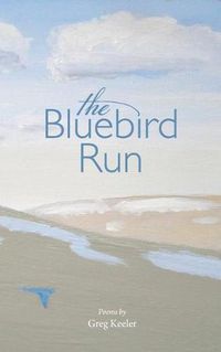 Cover image for The Bluebird Run