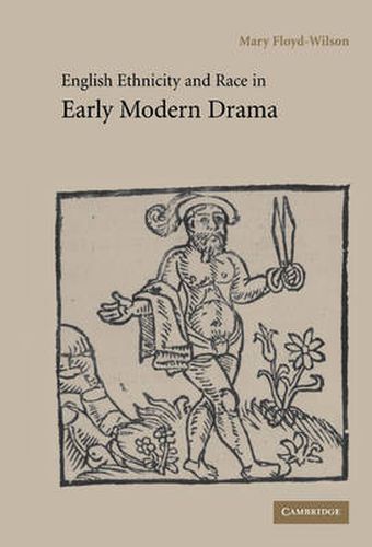 Cover image for English Ethnicity and Race in Early Modern Drama