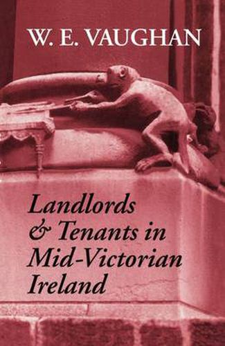 Cover image for Landlords and Tenants in Mid-Victorian Ireland