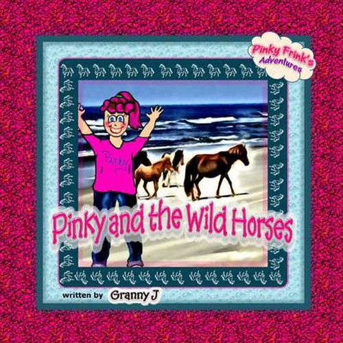 Cover image for Pinky and the Wild Horses- Pinky Frink's Adventures