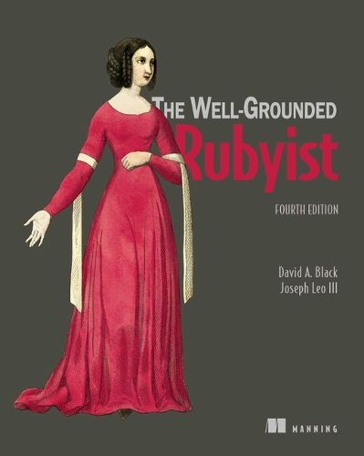 Cover image for The Well-Grounded Rubyist, Fourth Edition