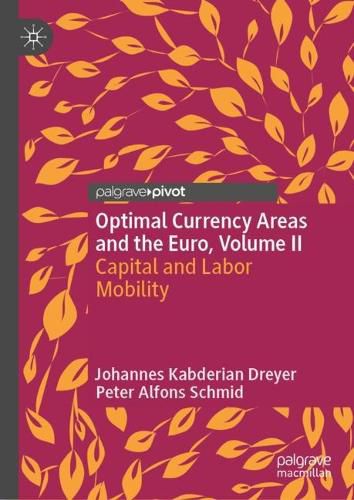Cover image for Optimal Currency Areas and the Euro, Volume II