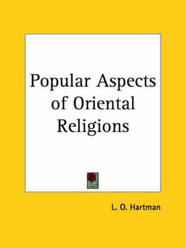 Cover image for Popular Aspects of Oriental Religions (1917)