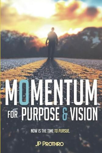 Cover image for Momentum for Purpose and Vision