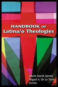 Cover image for Handbook of Latina/o Theologies
