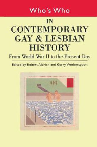 Cover image for Who's Who in Contemporary Gay and Lesbian History Vol.2: From World War II to the Present Day