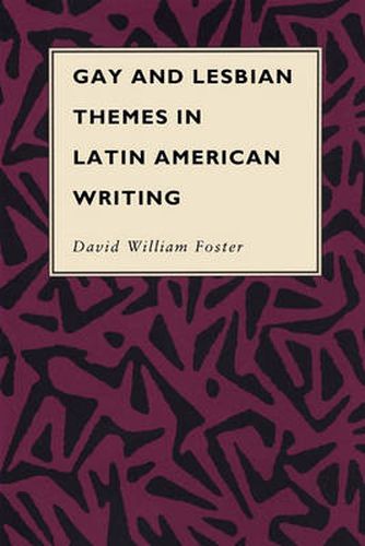 Cover image for Gay and Lesbian Themes in Latin American Writing