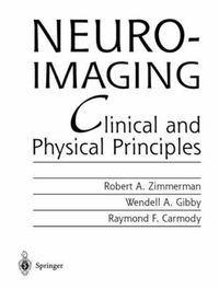 Cover image for Neuroimaging: Clinical and Physical Principles