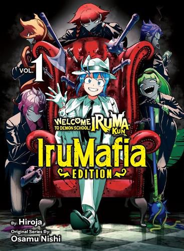 Cover image for Welcome to Demon School! Iruma-kun: IruMafia Edition 1