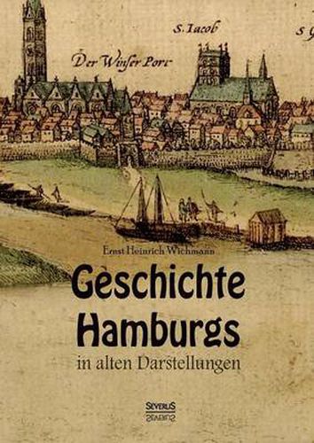 Cover image for Geschichte Hamburgs in alten Darstellungen