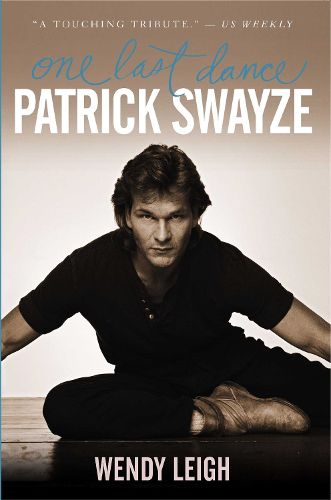 Cover image for Patrick Swayze: One Last Dance