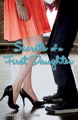 Cover image for Secrets of a First Daughter