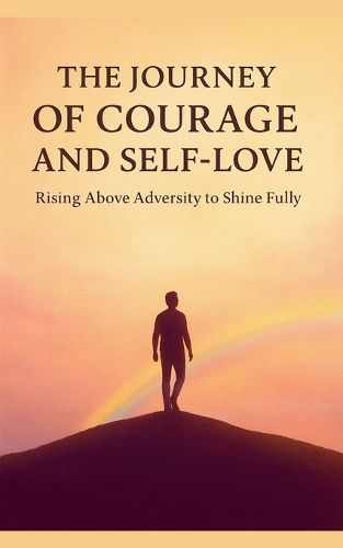 Cover image for The Journey of courage and self love