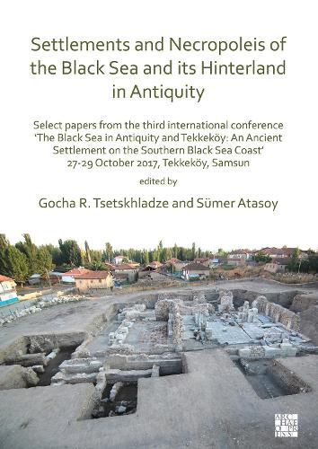 Cover image for Settlements and Necropoleis of the Black Sea and its Hinterland in Antiquity