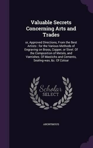 Cover image for Valuable Secrets Concerning Arts and Trades