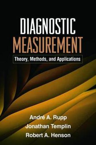 Diagnostic Measurement: Theory, Methods, and Applications