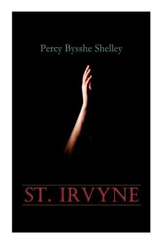 Cover image for St. Irvyne: Gothic Horror Novel