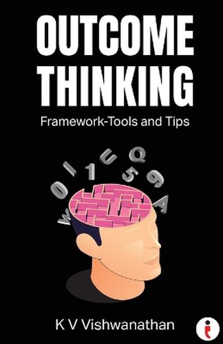 Cover image for Outcome Thinking Framework-Tools and Tips