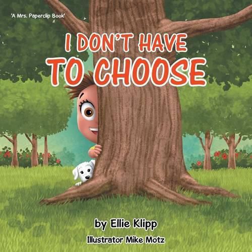 Cover image for I Don't Have To Choose