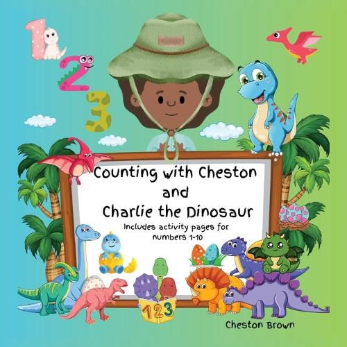 Cover image for Counting with Cheston and Charlie the Dinosaur