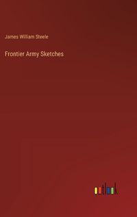 Cover image for Frontier Army Sketches