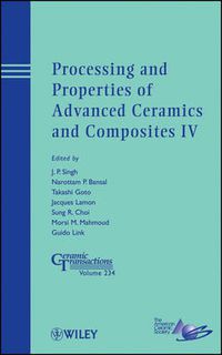 Cover image for Processing and Properties of Advanced Ceramics and Composites IV