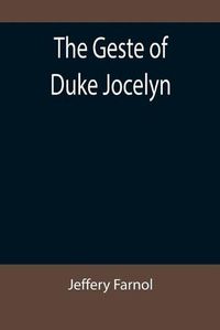 Cover image for The Geste of Duke Jocelyn