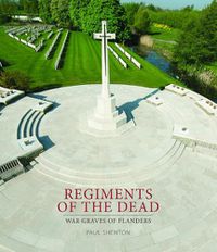 Cover image for Regiments of the Dead: War Graves of Flanders