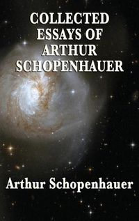 Cover image for Collected Essays of Arthur Schopenhauer