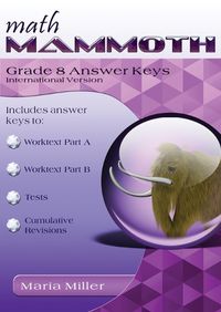 Cover image for Math Mammoth Grade 8 Answer Keys, International Version