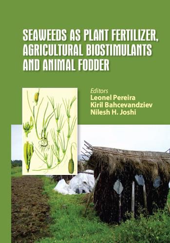 Cover image for Seaweeds as Plant Fertilizer, Agricultural Biostimulants and Animal Fodder