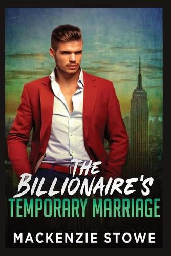 Cover image for The Billionaire's Temporary Marriage: The Billionaire's Marriage Trilogy Book 2