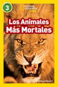 Cover image for Nat Geo Readers Los Animales Mas Mortales (Deadliest Animals)